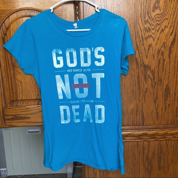 Tops - God’s Not Dead tee